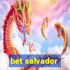 bet salvador